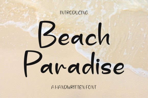 Beach Paradise: A Font That Elevates Your Campaigns