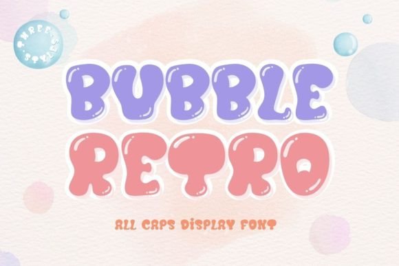 Bubble Retro: A Playful Display Font for Web Projects