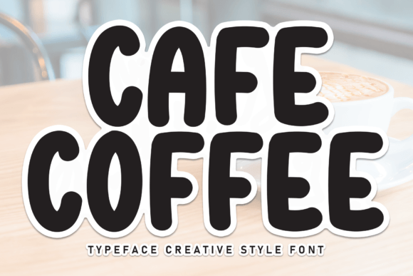 Cafe Coffee: A Font for Digital Design Magic