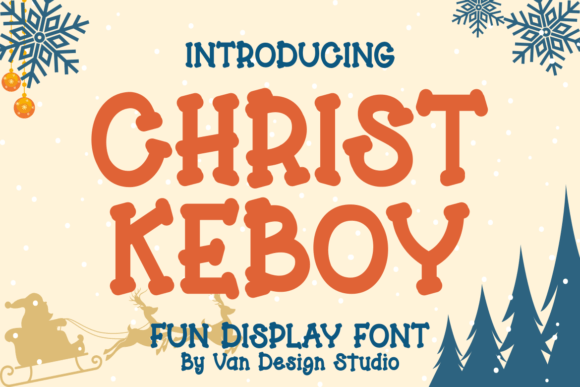 Christ Keboy: A Display Font for Editorial Expression