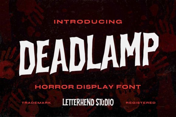 Deadlamp: A Display Font for Spine-Chilling Campaigns