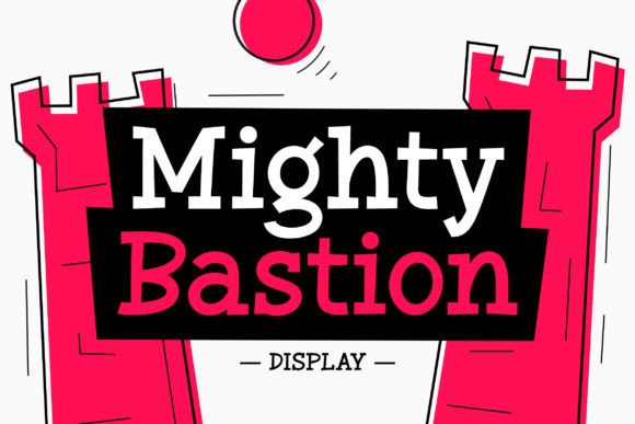 Mighty Bastion: A Font That Elevates Branding