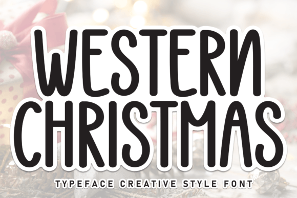 Western Christmas: A Font That Speaks to the Heart of Your Campaign